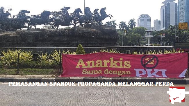 Pemasangan Spanduk Propaganda Melanggar Perda